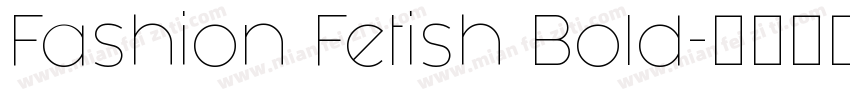 Fashion Fetish Bold字体转换